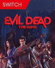 Evil Dead The Game Switch
