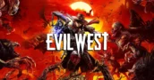 Juega Evil West Gratis a Partir de Hoy en Game Pass