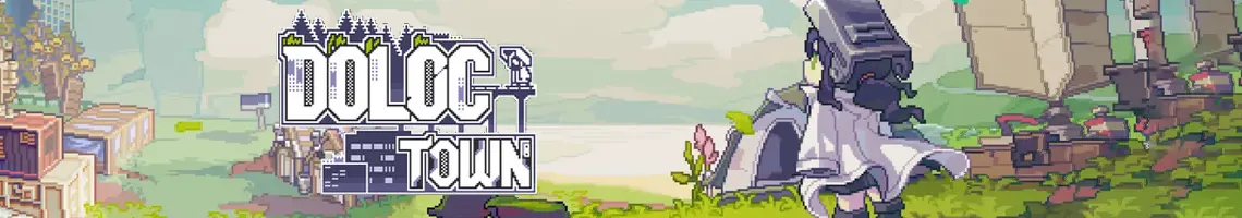 UNA SIMULACIÓN DE ALDEA TRANQUILA Y CREATIVA: DOLOC TOWN UNA SIMULACIÓN DE ALDEA TRANQUILA Y CREATIVA: DOLOC TOWN