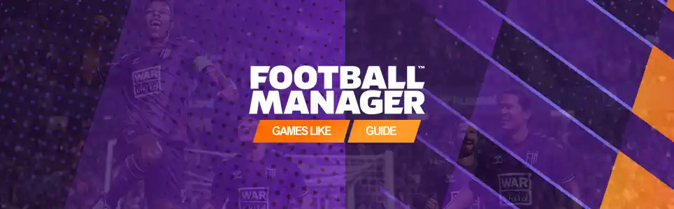 Guía de juegos similares a Football Manager 2020