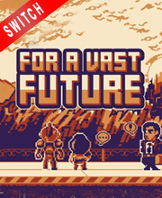 For a Vast Future Switch