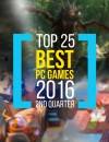 Top 25 Juegos PC 2016 de acuerdo con las criticas Metacritic