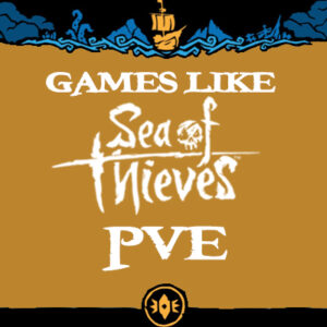 Los Mejores Juegos Multijugador PVE como Sea of Thieves