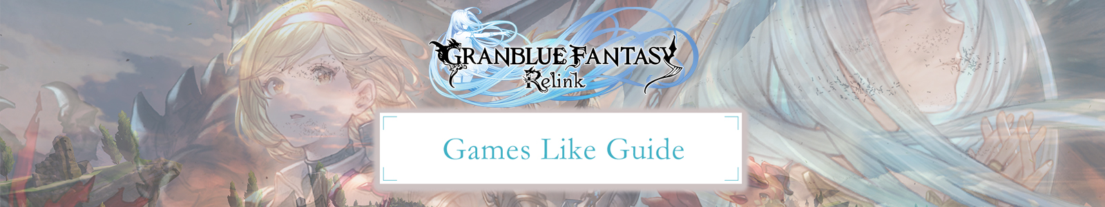 Todos los juegos de Granblue Fantasy y cuáles son los mejores