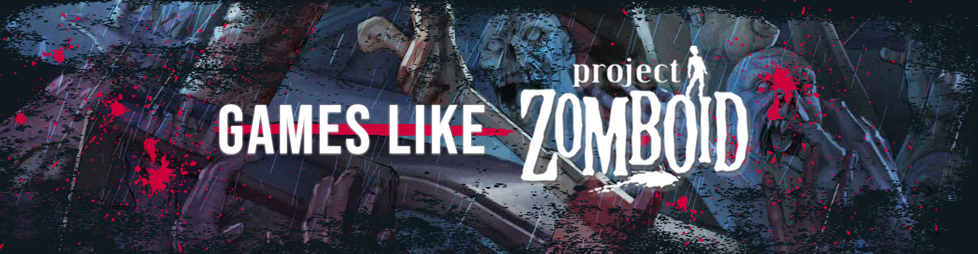 Juegos Como Project Zomboid