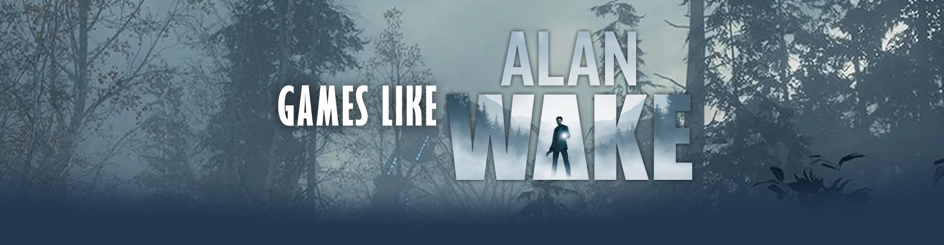 Juegos Como Alan Wake