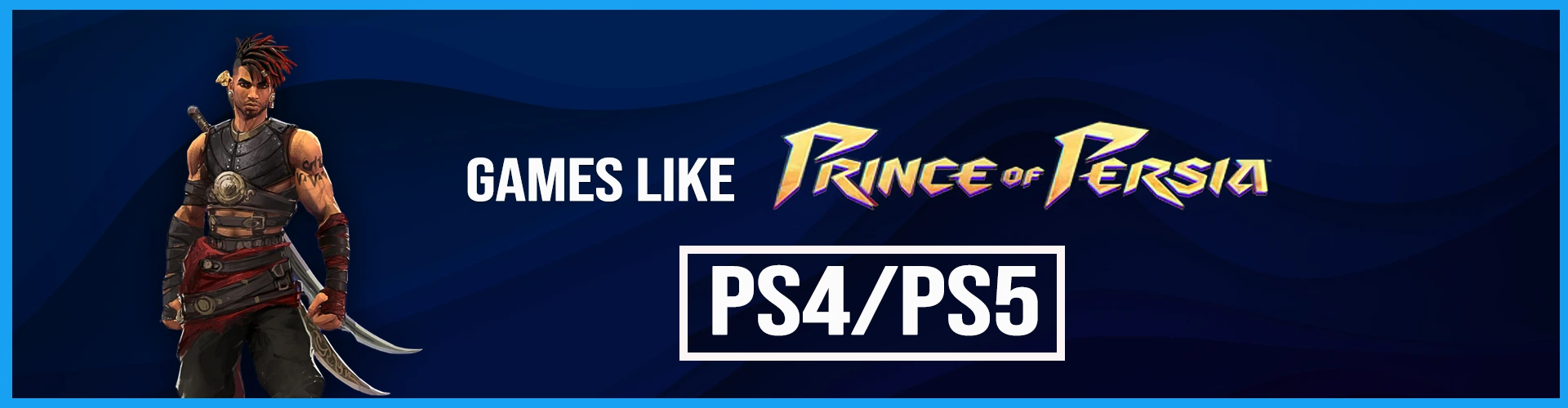 Los Mejores Juegos Como Prince of Persia en PS4/PS5