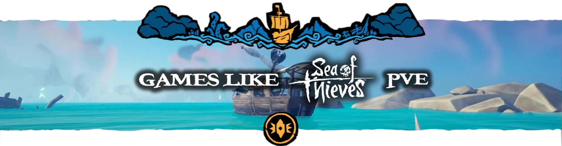 Los Mejores Juegos Multijugador PVE como Sea of Thieves