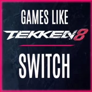 Los Mejores Juegos Como Tekken 8 en Switch