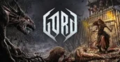 Clave del juego Gord: Experimenta la fantasía - ¡Asegura ahora el bono de preorden!