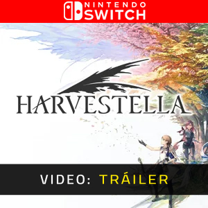 HARVESTELLA Nintendo Switch- Tráiler