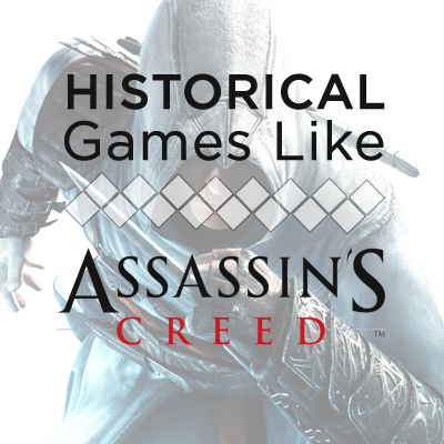 Juegos Históricos como Assassin's Creed