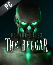 HORROR TALES The Beggar Pc