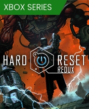 Hard Reset Redux Xbox Series X
