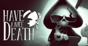 ¡Have A Nice Death se une a Game Pass - ¡Juega gratis ahora!