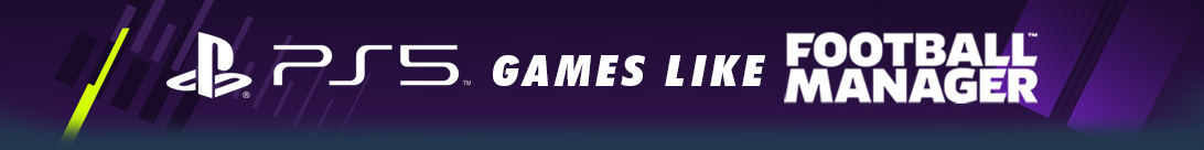 Juegos estilo Football Manager para PS5