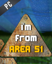 Im from area 51 Pc