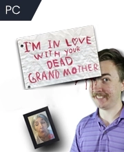 I'm in Love With Your Dead Grandmother Pc