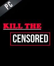Kill The Censored Pc