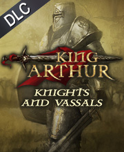King Arthur Knights and Vassals