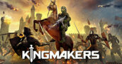 Kingmakers: El juego más subestimado en 2024