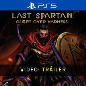 Last Spartan: Glory Over Madness PS5 - Tráiler