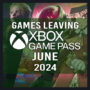 Lista Completa de Juegos que Salen de Xbox Game Pass en Junio de 2024