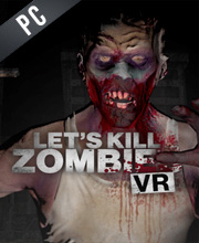 Let’s Kill Zombies VR