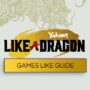 Los Mejores Juegos Como Like a Dragon