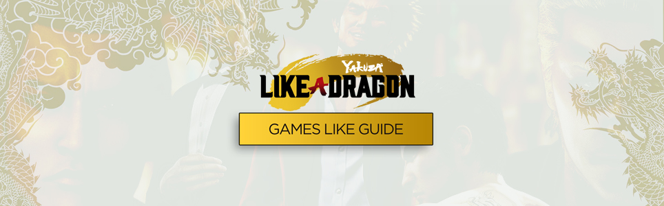 Guía de juegos similares a Yakuza Like a Dragon