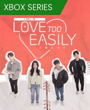 Love Too Easily Xbox Series X