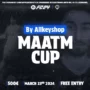 MaatM Cup de Allkeyshop: Torneo Europeo 2024
