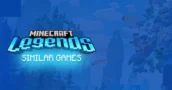 Juegos Como Minecraft Legends