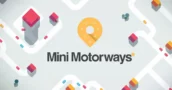 Mini Motorways en PC: Mejor precio encontrado en Allkeyshop