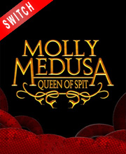 Molly Medusa Queen of Spit Switch