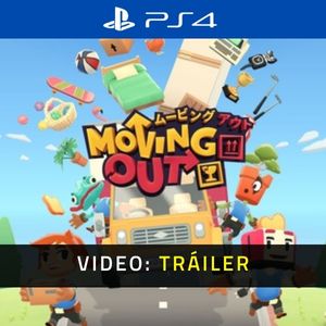 Moving Out - Tráiler