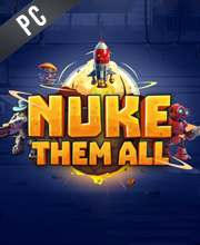 Nuke Them All Pc