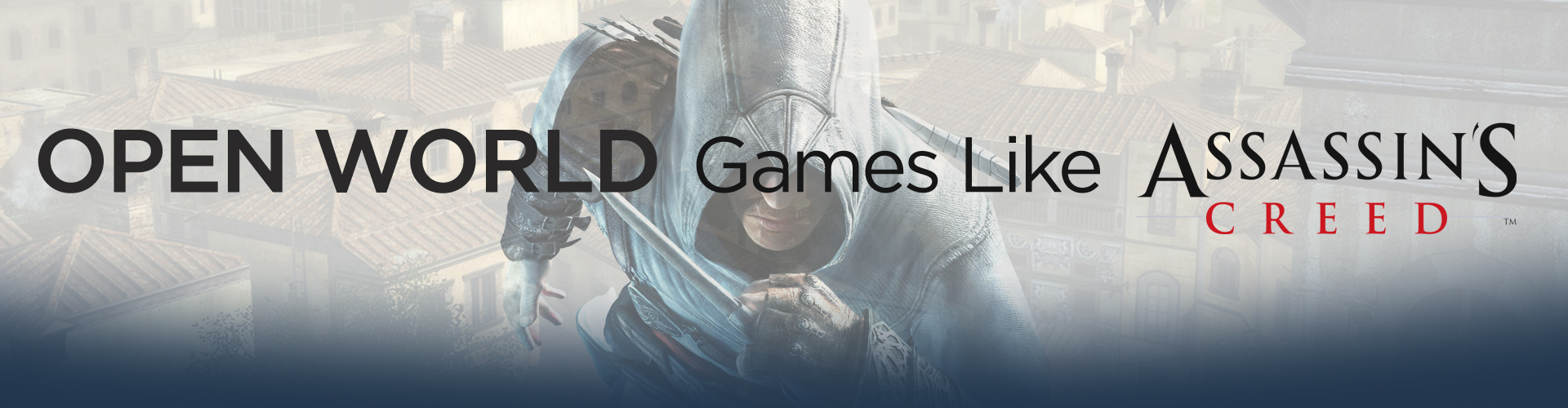 Juegos de Mundo Abierto Como Assassin's Creed