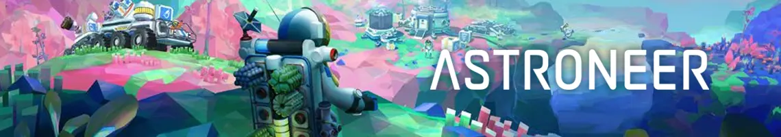 DA FORMA A PLANETAS Y CONSTRUYE TU COLONIA ESPACIAL: ASTRONEER