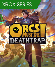 Orcs Must Die! Deathtrap Xbox Series X