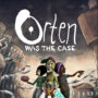 Orten Was The Case fue la Clave de Juego Gratis con Prime Gaming