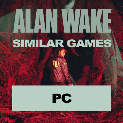 Juegos de Steam como Alan Wake en PC