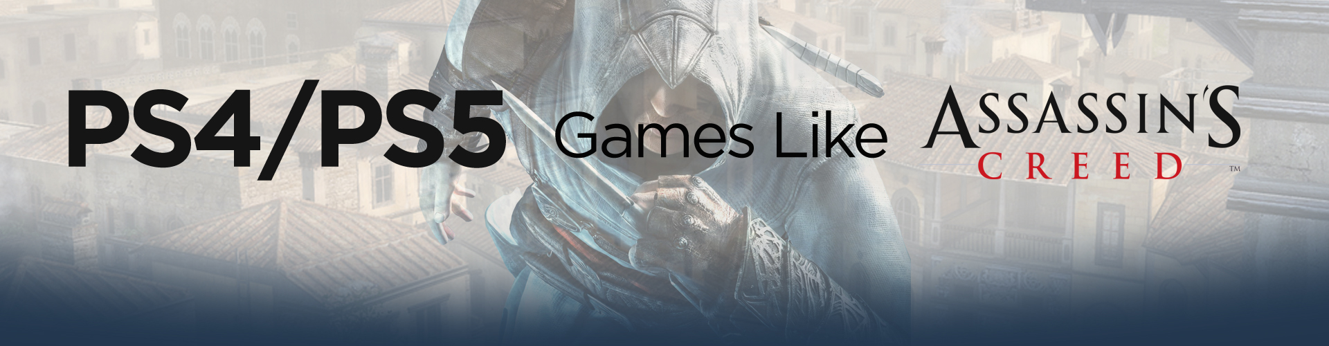 Los mejores juegos como Assassin's Creed para PS4/PS5