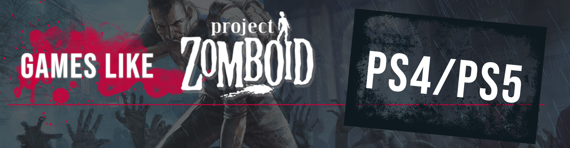 Juegos de PS4/PS5 Como Project Zomboid