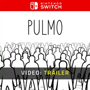 PULMO Nintendo Switch - Tráiler en Video
