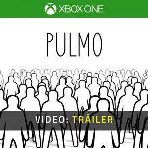 PULMO Xbox One - Tráiler en Video