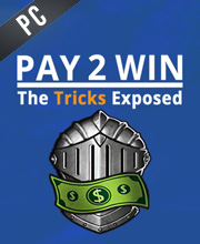 Pay2Win The Tricks Exposed