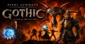 Pixel Sundays: Gothic - Por que este RPG aleman sigue siendo de culto