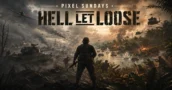 Pixel Sundays: Hell Let Loose – De la Segunda Guerra Mundial a Vietnam