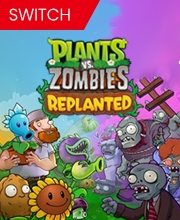 Plants vs. Zombies Replanted Switch